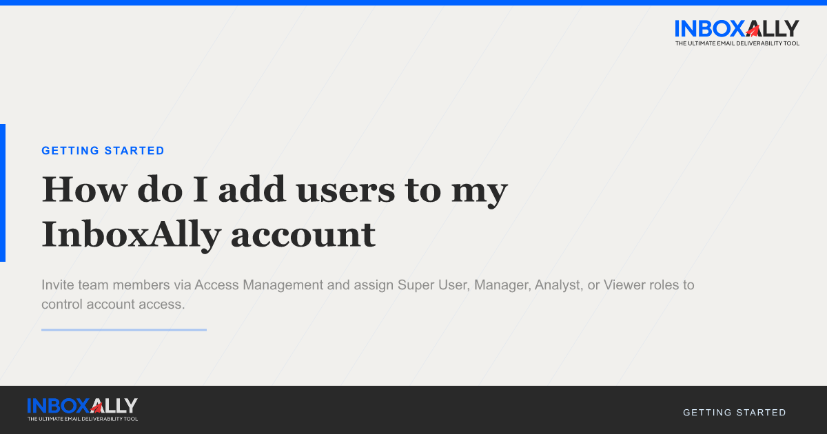 How do I add users to my InboxAlly account? | InboxAlly Knowledge Base