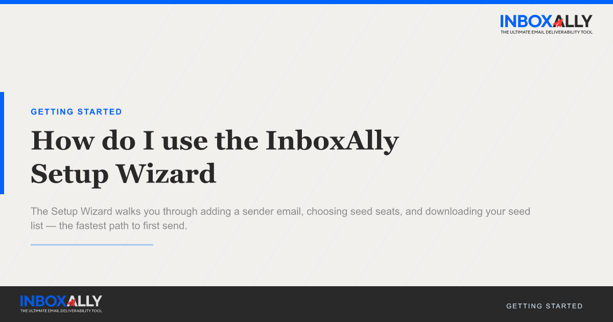 Table Inbox Setup How do I use the InboxAlly Setup Wizard? | InboxAlly Knowledge Base