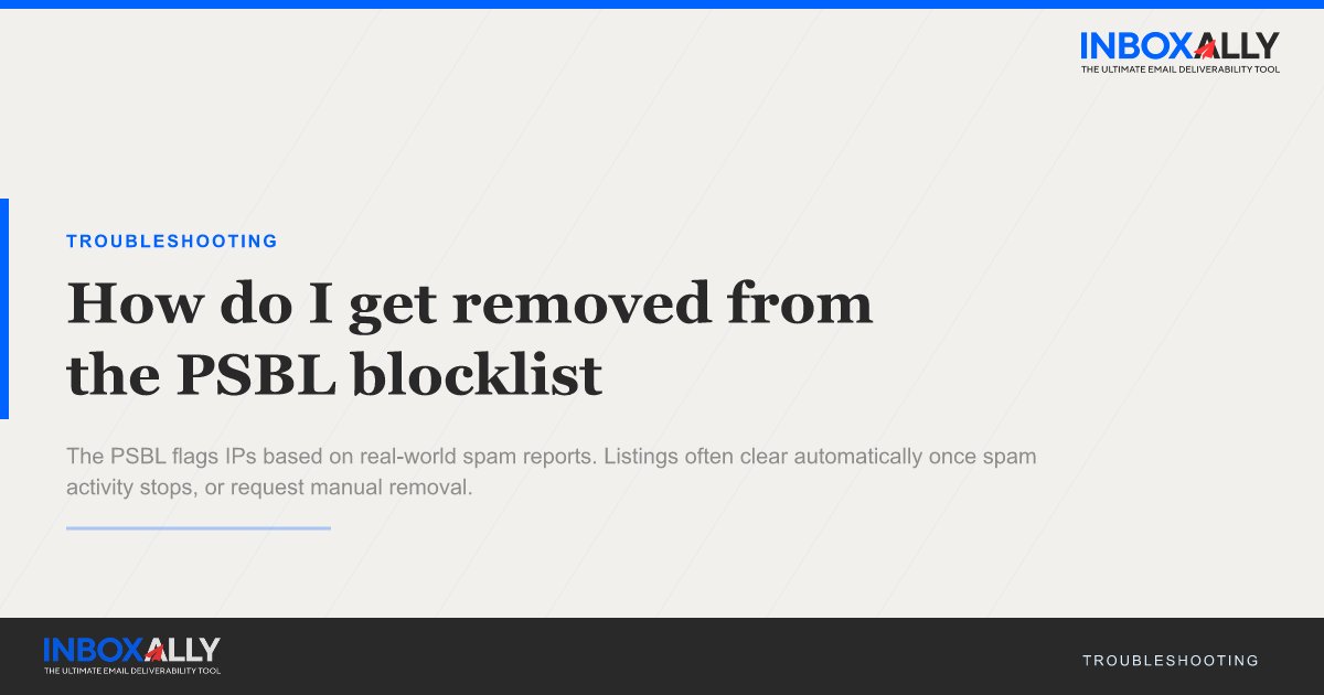 How do I get removed from the PSBL blocklist? | InboxAlly Knowledge Base