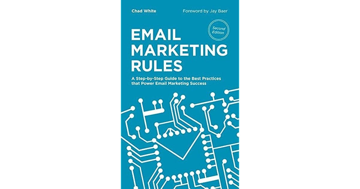 Email Marketing Rules by Chad S. White