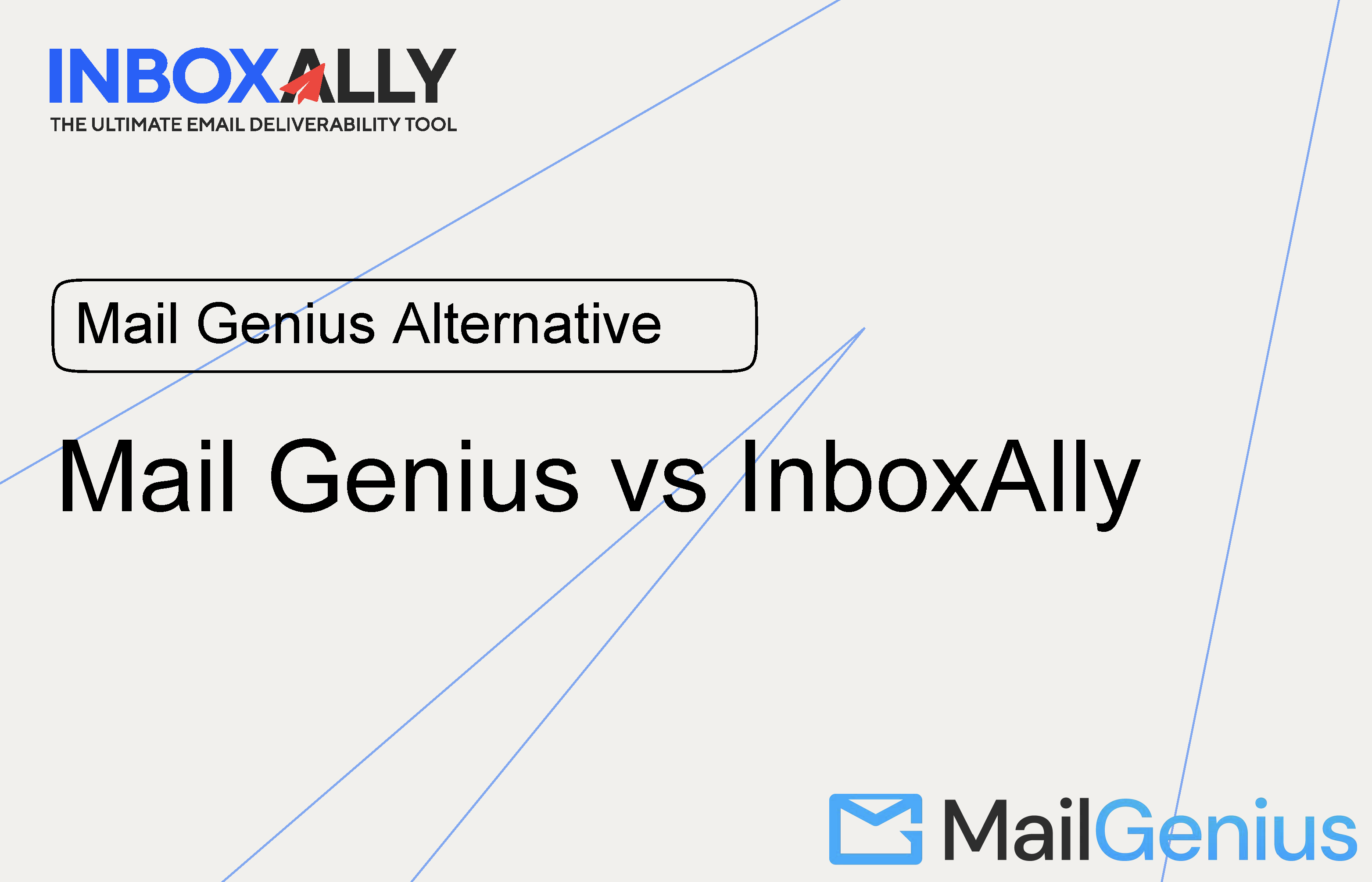 Comparison slide titled "Mail Genius vs InboxAlly" with logos of InboxAlly and MailGenius, showcasing Inbox Placement features and why some may seek a MailGenius alternative.