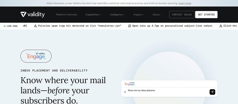 Validity Engage inbox placement and deliverability page with the headline Know where your mail lands before your subscribers do, and a live feed of placement and reputation events.