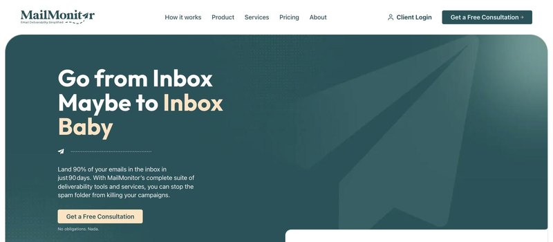 MailMonitor homepage with the headline Go from Inbox Maybe to Inbox Baby and a Get a Free Consultation button.